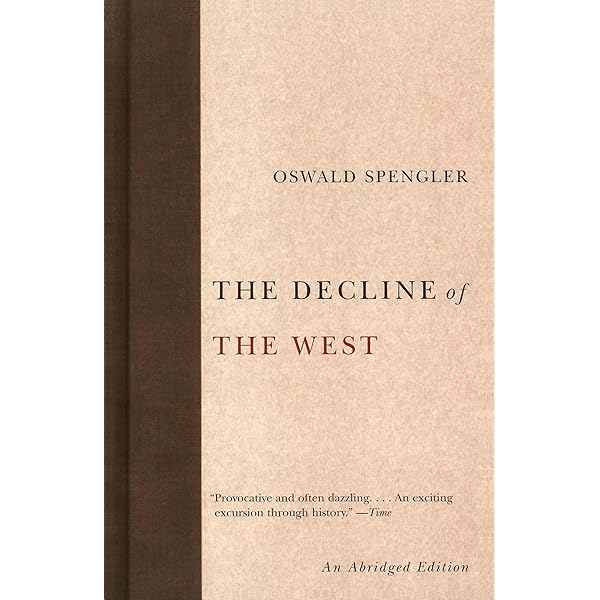 洋書 Oswald Spengler The Decline of the West Amazon.com: The Decline of the West, Vol. 2: Perspectives of